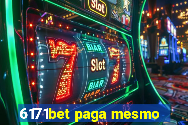 6171bet paga mesmo